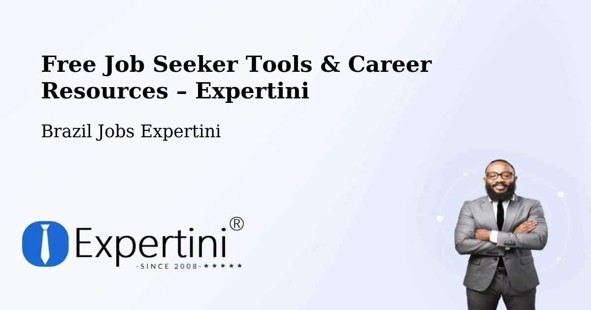 Free Job Seeker Tools & Career Resources – Paraúna - Paraúna, Brazil Jobs Expertini
